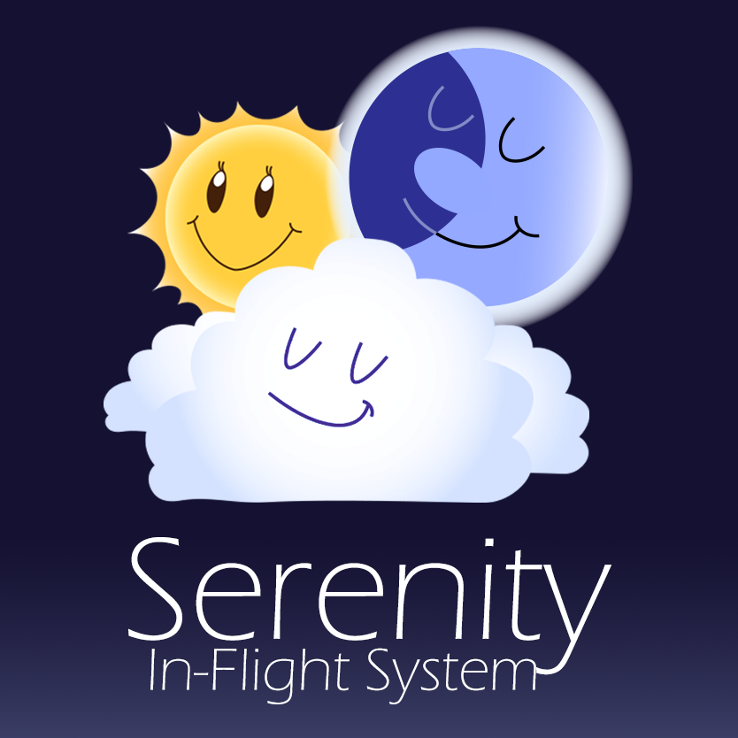 Serenity In-flight System